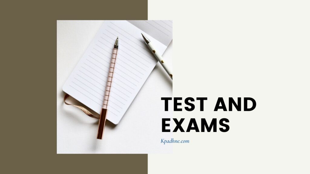 Tests and Exams