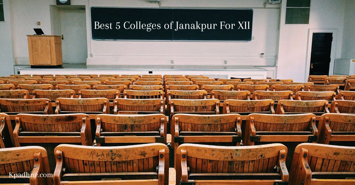 Best 5 Colleges of Janakpur For XII