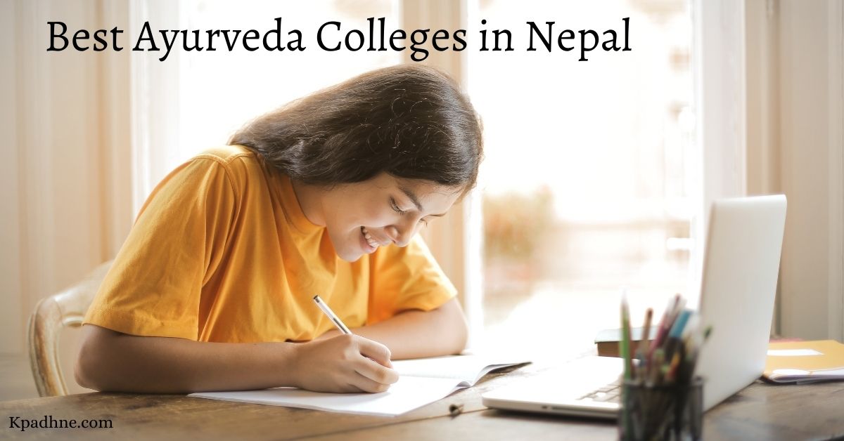 Best Ayurveda Colleges in Nepal – Bachelor of Ayurvedic Medicine and Surgery (BAMS)