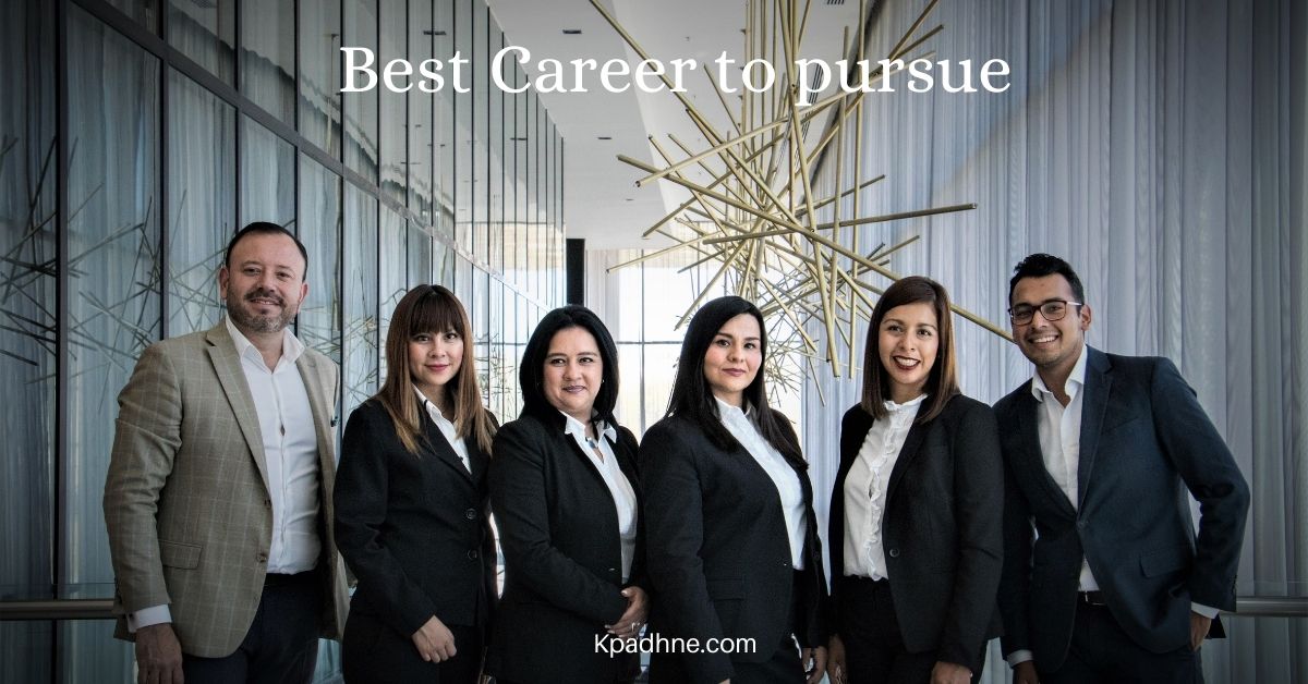 Best Career to pursue