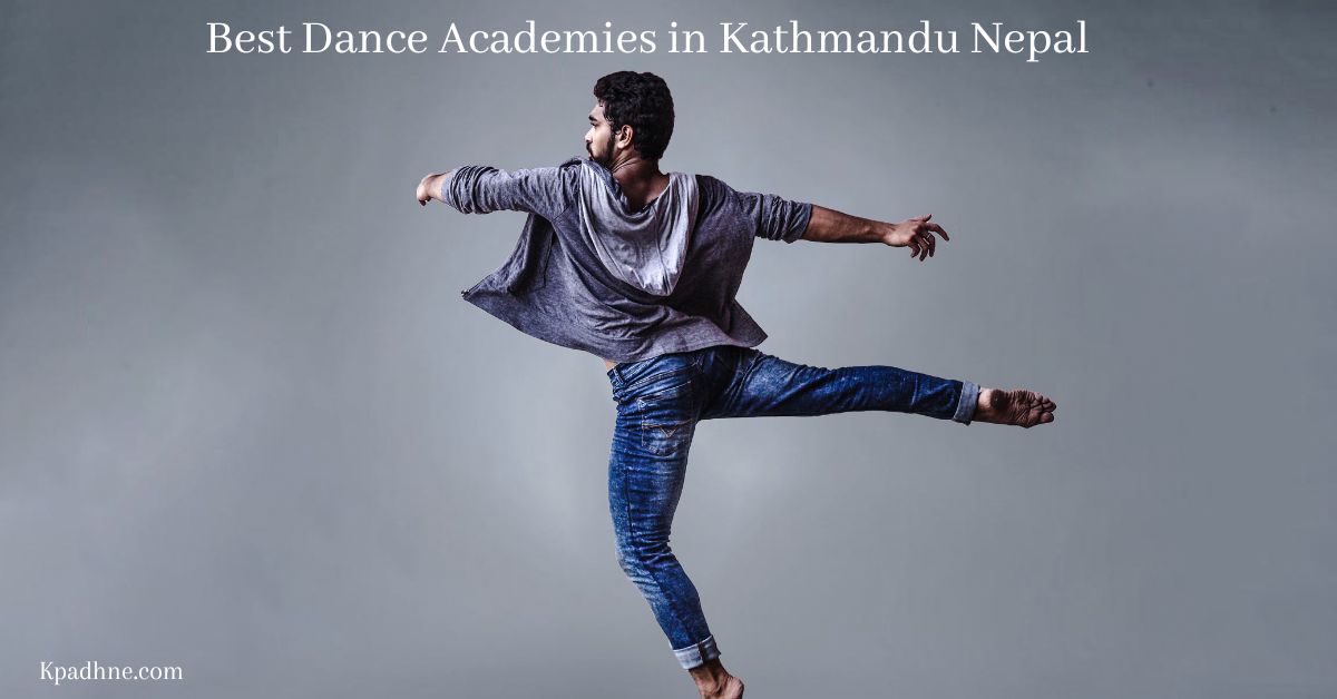 Best Dance Academies in Kathmandu Nepal
