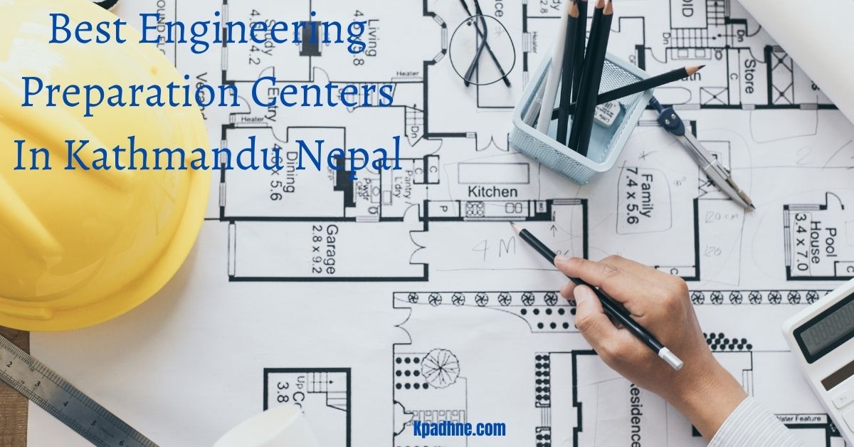 Best Engineering Preparation Centers In Kathmandu Nepal