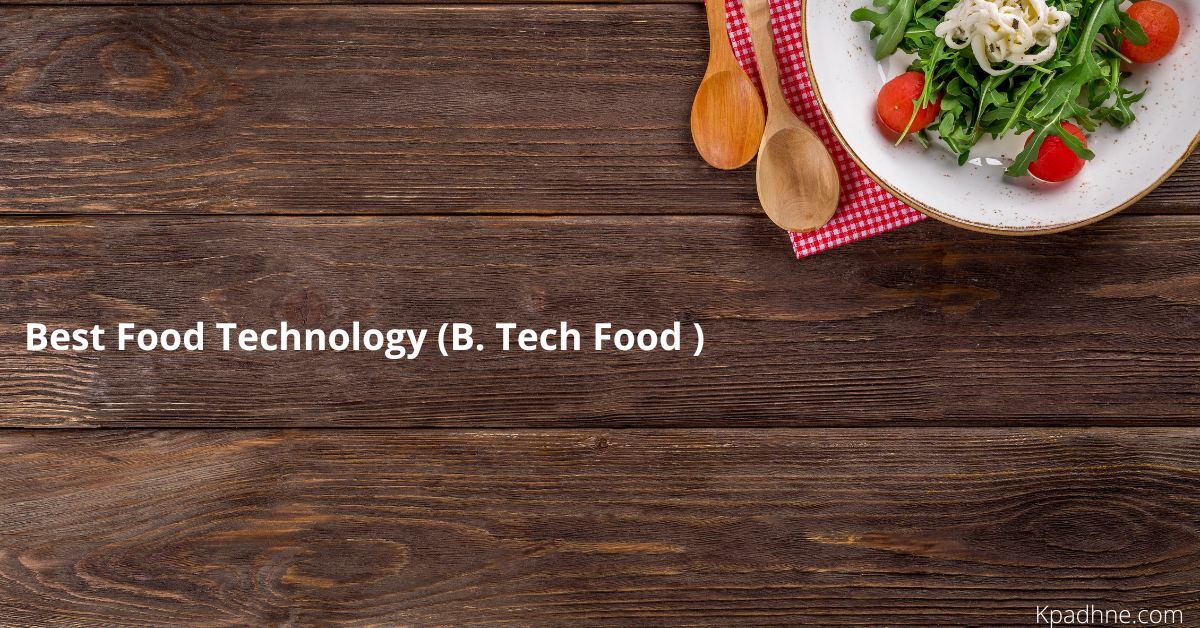 Best Food Technology (B. Tech Food ) Colleges in Kathmandu Nepal