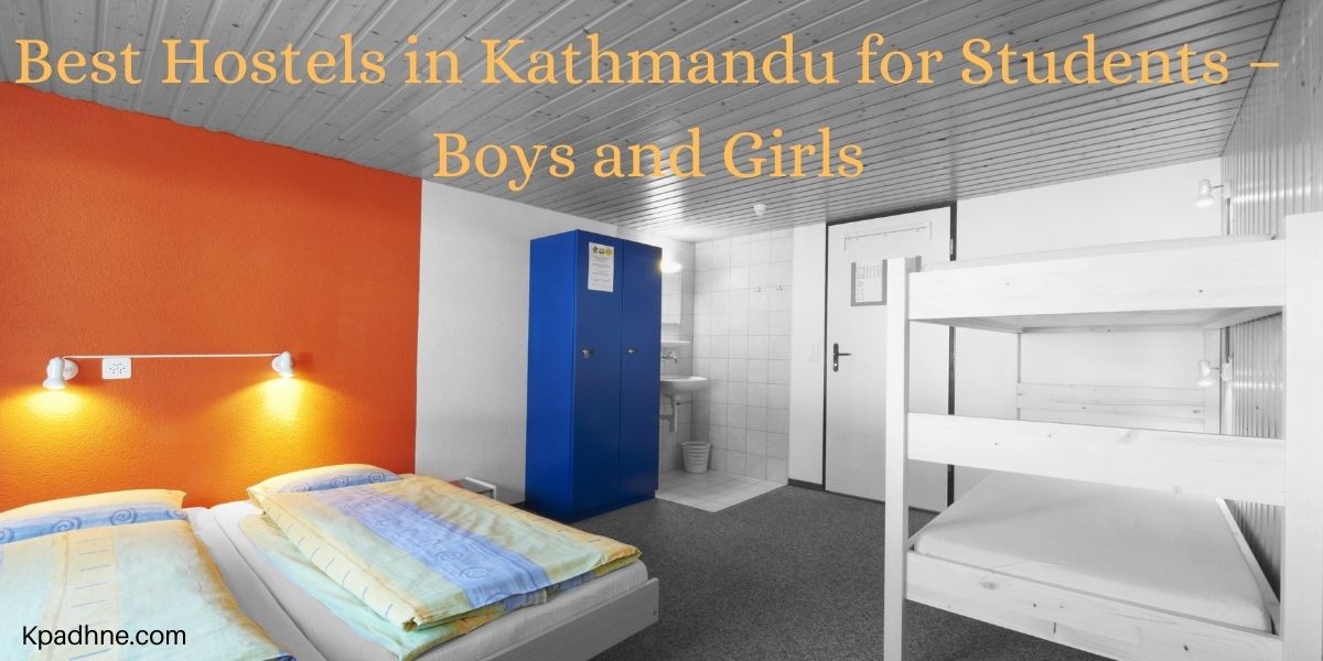 Best Hostels in Kathmandu for Students – Boys and Girls