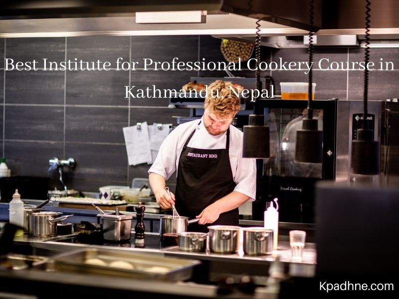 Best Institute for Professional Cookery Course in Kathmandu, Nepal (1)