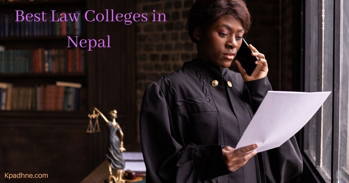 Best Law Colleges in Nepal – BA LLB, LLM Colleges