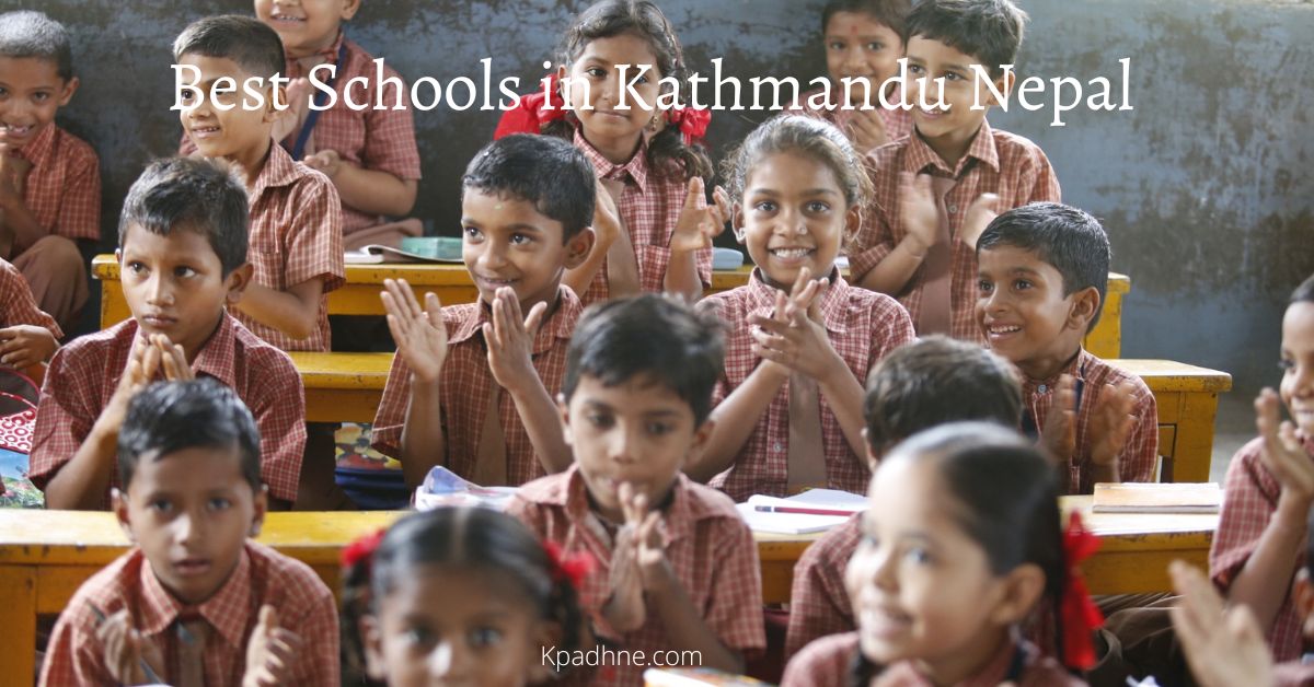 Best Schools in Kathmandu Nepal 2076