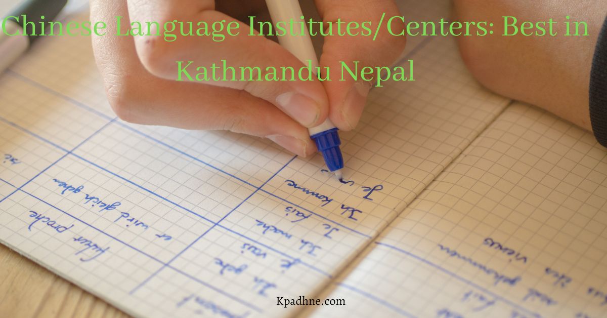 Chinese Language InstitutesCenters Best in Kathmandu Nepal