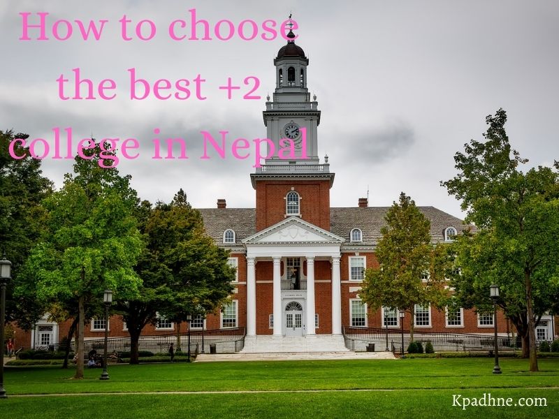 How to choose the best +2 college in Nepal 