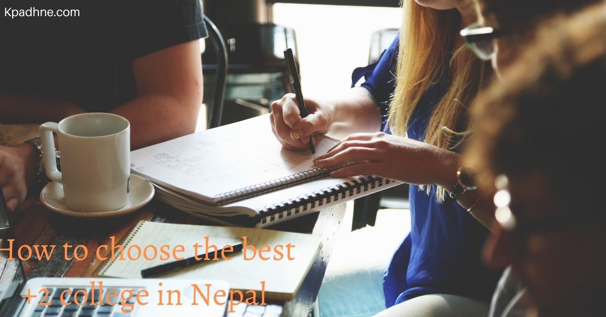 How to choose the best +2 college in Nepal