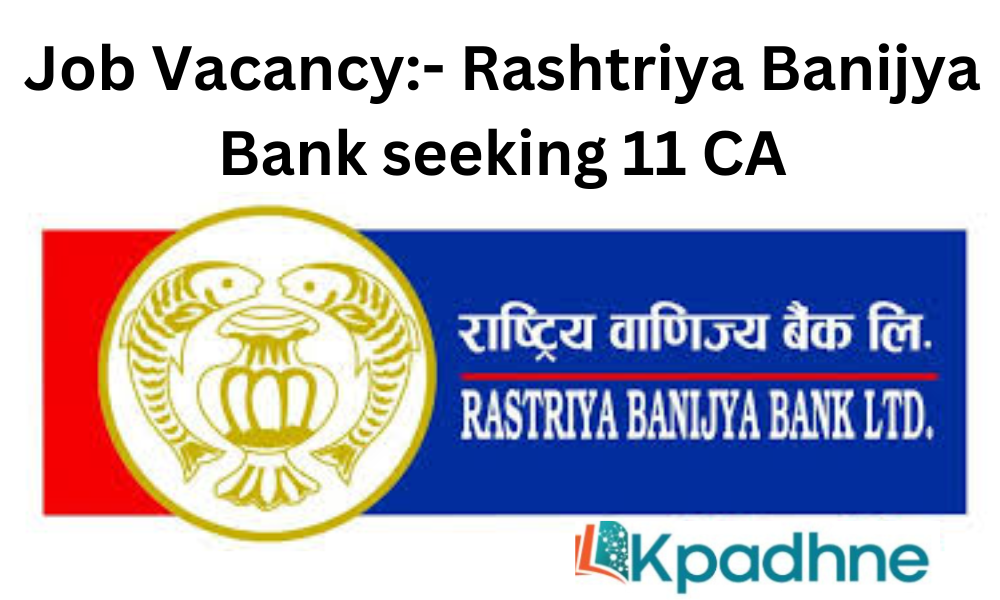 11 Vacancy for CA in Nepal