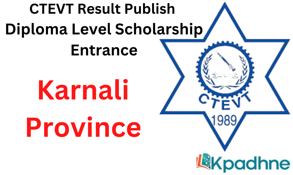 CTEVT Result Diploma Level Scholarship Entrance